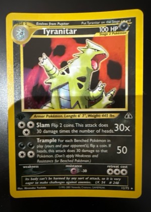 Tyranitar (12) graded 6 & below