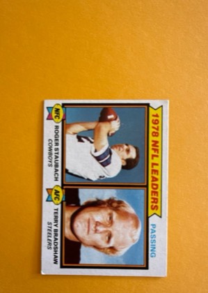 Roger Staubach/Terry Bradshaw 1978 Passing Leaders, graded 8.0