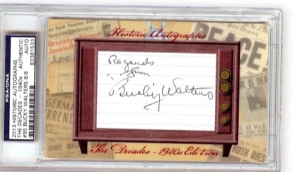 2013 Historic Autographs Bucky Walters #95 (The Decades - 1940s Edition), graded 9.0