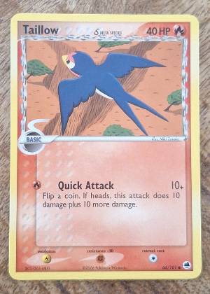 Taillow (Delta Species), graded 7.0