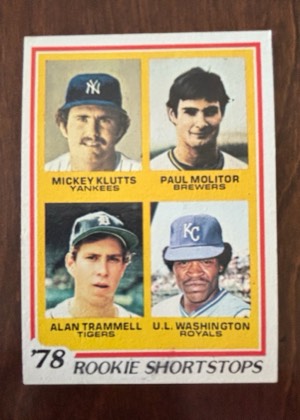 1978 Rookie Shortstops (Mickey Klutts / Paul Molitor / Alan Trammell / U.L. Washington), graded 5.5
